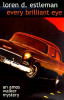 Loren D. Estleman / Every Brilliant Eye (Large Paperback)