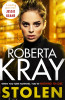 Roberta Kray / Stolen (Hardback)