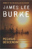 James Lee Burke / Pegasus Descending (Hardback)