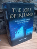 Dáithí Ó hÓgáin - The Lore of Ireland - An Encyclopedia of Myth, Legend and Romance - HB
