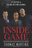 Thomas Martino / Inside Game - The true Story of the NBA Scandal (Large Paperback)