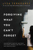 Lysa TerKeurst / Forgiving What You Can't Forget (Large Paperback)