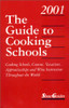 Dorlene Kaplan / The Guide to Cooking Schools 2001 (Large Paperback)