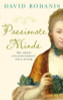 David Bodanis / Passionate Minds (Large Paperback)