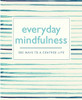 Bounty Books / Everyday Mindfulness (Large Paperback)
