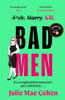 Julie Mae Cohen / Bad Men