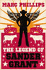 Marc Phillips / The Legend of Sander Grant