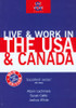 Adam Lechmere / Live & Work in the USA and Canada (Large Paperback)