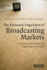 Paul Seabright / The Economic Regulation of Broadcasting Markets (Large Paperback)