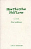 Alan Ayckbourn / How the Other Half Loves (Large Paperback)