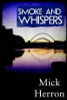 Mick Herron / Smoke and Whispers