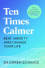 Kirren Schnack / Ten Times Calmer