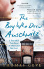 Thomas Geve / The Boy Who Drew Auschwitz