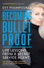 Evy Poumpouras / Becoming bullet proof