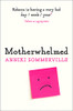 Anniki Sommerville / Motherwhelmed