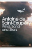 Antoine de Saint-Exupéry / Wind, Sand, and Stars