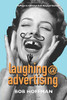 Bob Hoffman / Laughing@Advertising (Large Paperback)