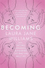 Laura Jane Williams / Becoming