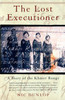 Nic Dunlop / The Lost Executioner - A Story of the Khmer Rouge