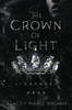 Stacey Marie Brown / The Crown of Light ( Lightness Saga - Book 1)