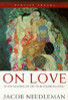 Jacob Needleman / On Love
