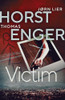 Jørn Lier Horst / Victim