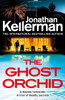 Jonathan Kellerman / The Ghost Orchid