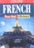 Collins / French Phrase Book and Dictionary