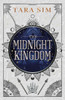 Tara Sim / The Midnight Kingdom