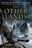 David Anthony Durham / The Other Lands (Large Paperback) ( Acacaia - Book 2 )