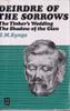 J. M. Synge / Deirdre of the Sorrows (Vintage Paperback)