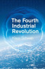Klaus Schwab / The Fourth Industrial Revolution