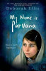 Deborah Ellis / My Name is Parvana