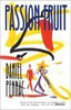 Daniel Pennac / Passion Fruit (Large Paperback)