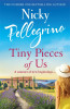 Nicky Pellegrino / Tiny Pieces of Us