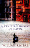 W. Riviere / A Venetian Theory of Heaven
