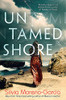 Silvia Moreno-Garcia / Untamed Shore (Large Paperback)