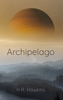 H.R. Hawkins / Archipelago (Large Paperback)