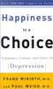 Frank B. Minirth / Happiness Is a Choice