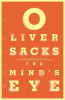 Oliver Sacks / The Mind's Eye (Large Paperback)