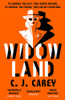 C.J. Carey / Widowland