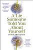 Peter Ho Davies / A Lie Someone Told You About Yourself