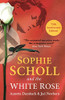 Annette Dumbach / Sophie Scholl and the White Rose