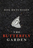 Dot Hutchison / The Butterfly Garden (Large Paperback)