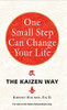 Robert Maurer / One Small Step Can Change Your Life: The Kaizen Way
