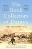 Delphine Minoui / The Book Collectors of Daraya