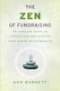 Ken Burnett / The Zen of Fundraising (Large Paperback)
