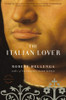 Robert Hellenga / The Italian Lover (Large Paperback)