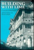 Stafford Holmes / Building With Lime (Large Paperback)