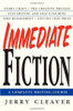 Jerry Cleaver / Immediate Fiction (Large Paperback)
